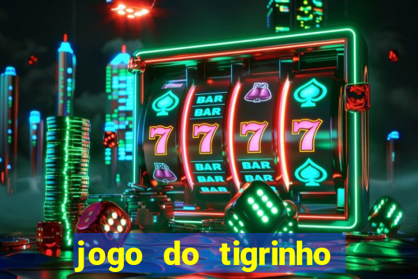 jogo do tigrinho pg soft